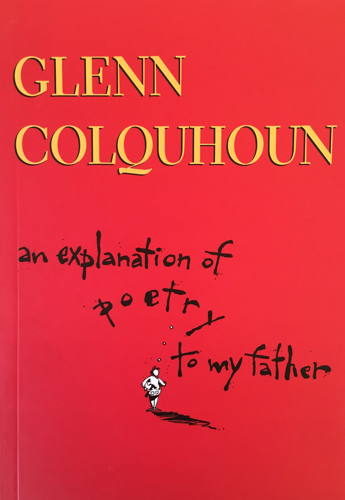 An Explaination of Poetry To My Father Book An Explaination of Poetry To My Father