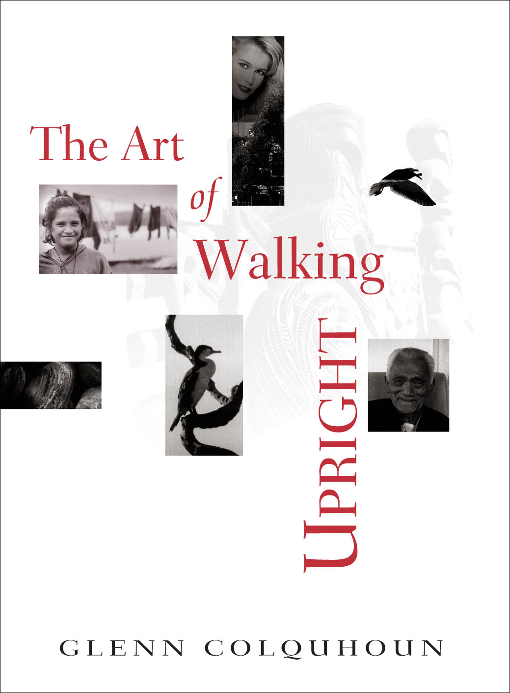 The Art Of Walking Upright Book The Art Of Walking Upright